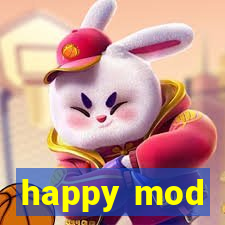 happy mod